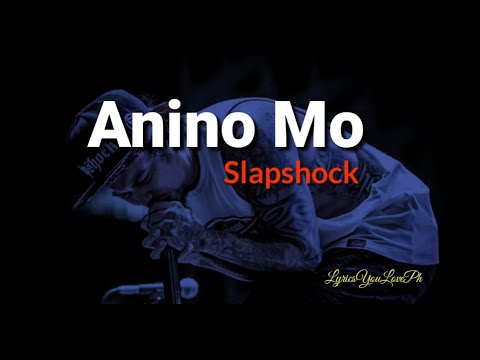 Anino Mo - Slapshock | Lyrics 🎶