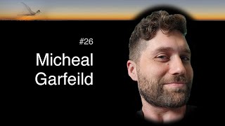 #26 Michael Garfield - Jurassic Worlding: A Paleontology of The Present