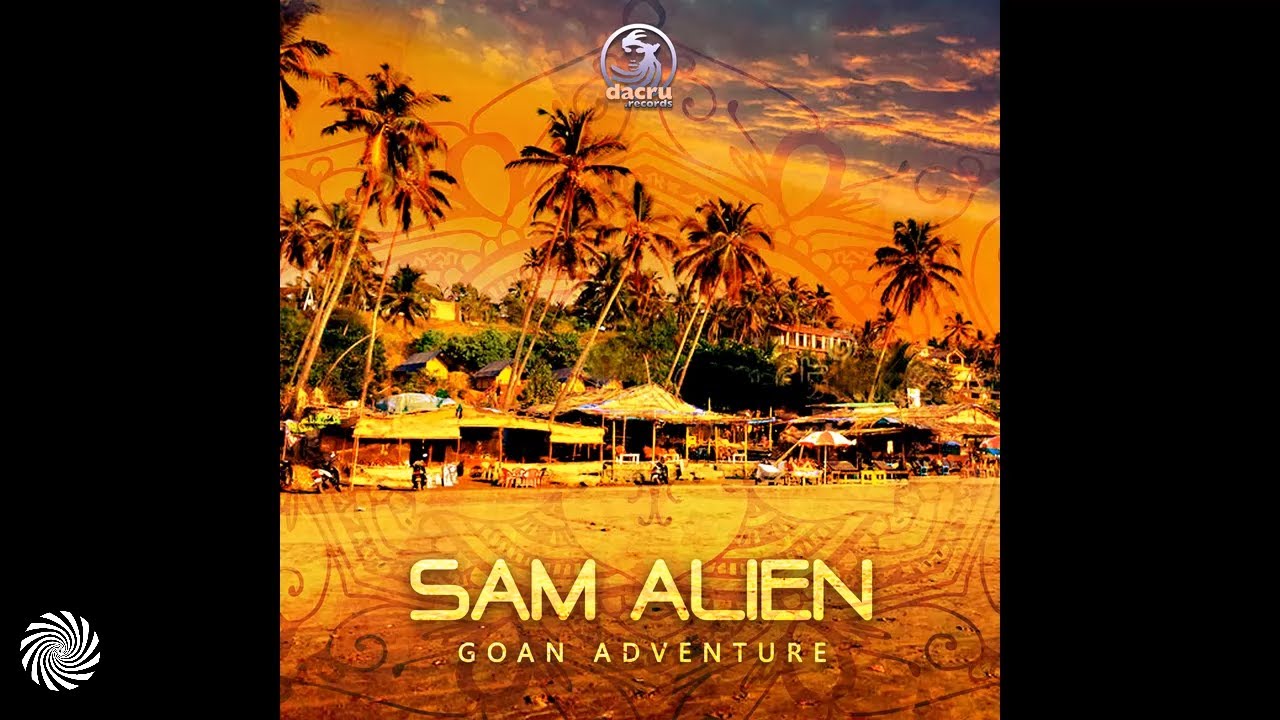Sam Alien - Arambol