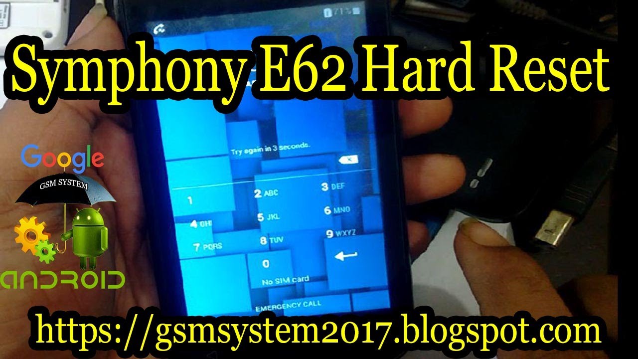 Symphony E62 Hard Reset
