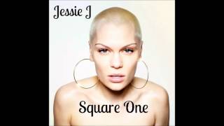 Watch Jessie J Square One video