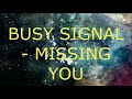 Busy Signal Missing You CEV
