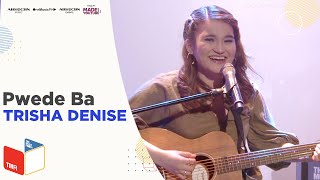 Pwede Ba - Trisha Denise | The Music Room presents Trisha Denise