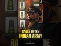 🇮🇳Ranks of the India army 🪖 #india #army #IndianArmy #ArmyRanks #DefenceLovers #indiandefence