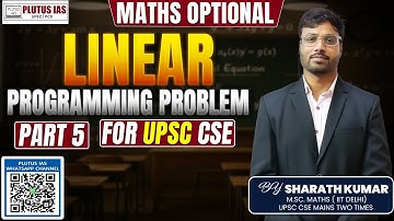 Linear Programming Problem Part 5 Sharath Sir Maths Optional Plutus IAS