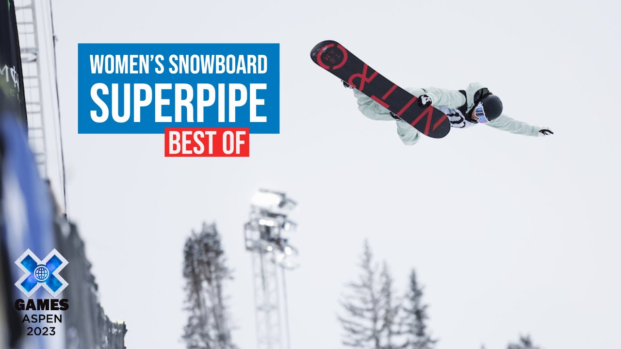BEST OF Monster Energy Women’s Snowboard SuperPipe X Games Aspen 2023