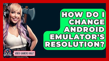 How Do I Change Android Emulator