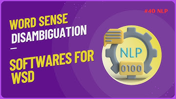 #40 || Software || Word Sense Systems || Semantic Parsing || NLP || #nlp #jntuh