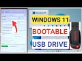 Create Windows 11 bootable USB Drive | How to create windows 11 bootable USB and install window 11