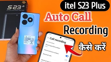 Itel S23 Auto call Recording Enable // How to enable auto call recording in Itel s23 #callrecording
