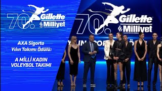 70. Gillette Milliyet Yılın Spor Ödülleri: AXA Sigorta Yılın Takımı | A Milli Kadın Voleybol Takımı