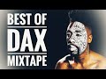 DJ SILVER - BEST OF DAX MIXTAPE || DAX GREATEST HITS || BEST SONGS OF DAX || DEAR GOD | DEAR ALCOHOL