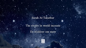 Surah At-Takathur (De wedijver om meer) with Dutch Subtitles  مشاري بن راشد العفاسي | سورة التكاثر