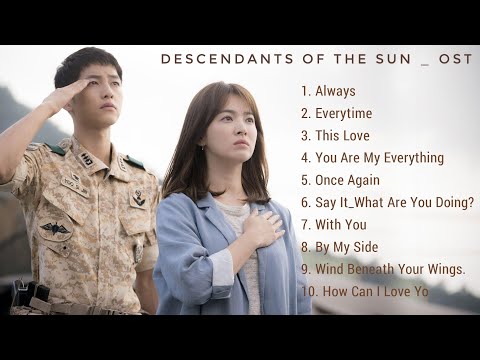 [Full Album] Descendants Of The Sun OST | 太陽の末裔 |