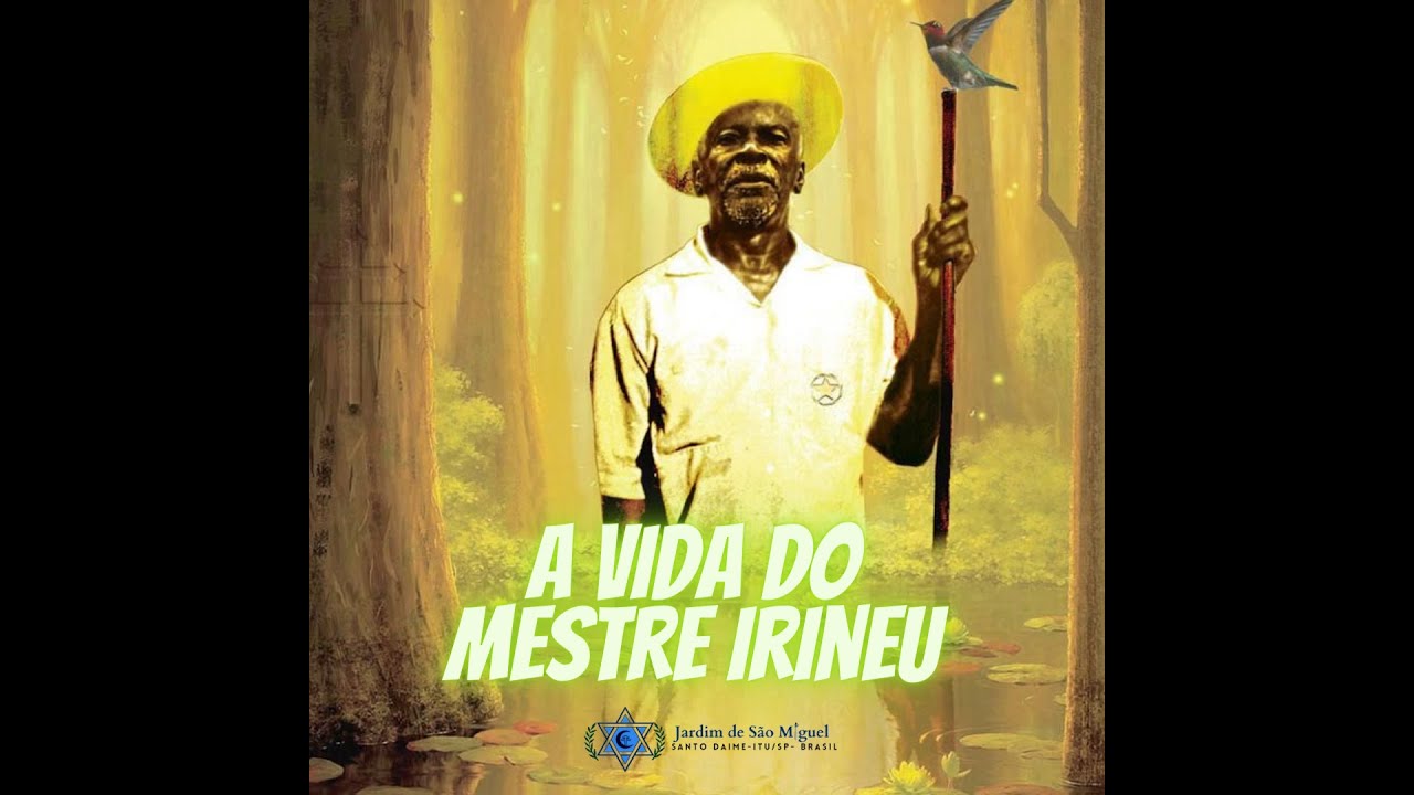 A vida de Raimundo Irineu Serra - Mestre Irineu | Santo Daime