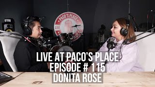 Donita Rose EPISODE # 115 The Paco Arespacochaga Podcast