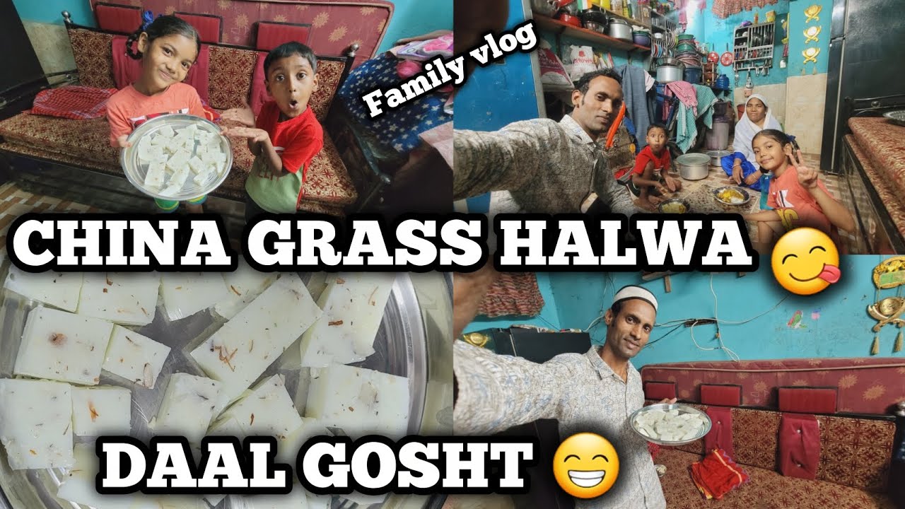  FIRST TIME CHINA GRASS HALWA😋DAAL GOSHT 😁 #familyvlogger 