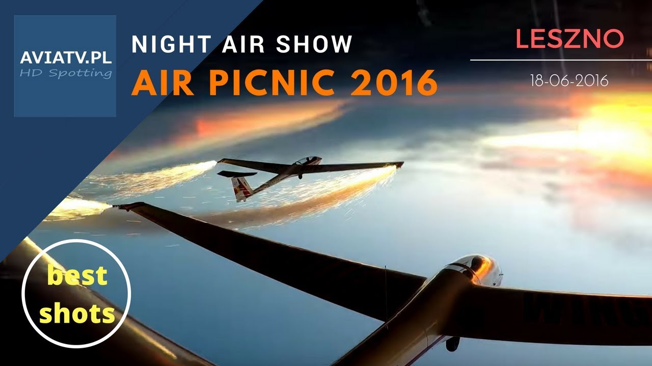 Air Picnic Leszno 2016 - night air show - nocne pokazy