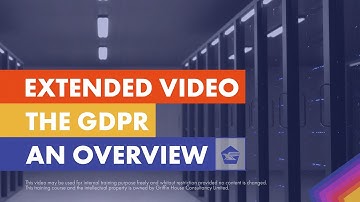 An Overview of the GDPR and What it Means for Your Business - Compliance Elementals