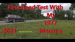 First Road Test With The 1977 Mercury Wagon!