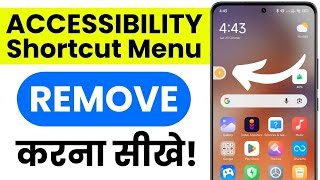 Remove Accessibility Shortcut | Disable Android Menu | Fix Floating Icon Problem