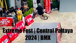 Extreme Fest 2024 | BMX | Pattaya