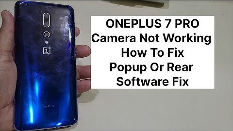 Oneplus 7 Pro Camera Error Or Not Working Fix