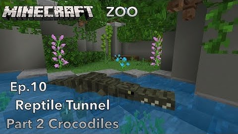 Minecraft Zoo Ep10: Reptile Tunnel Part 2 Crocodiles