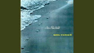 Video thumbnail of "Mel Tormé - I've Got It Bad, and That Ain't Good (2015 Remastered Version)"