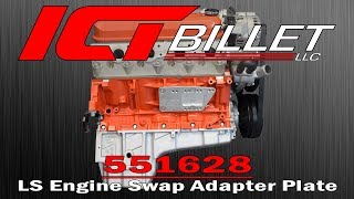 ICTBillet 551628 LS Engine Swap Adapter Plate Installation ICTBillet 551628 LS Engine Swap Adapter Plate Installation