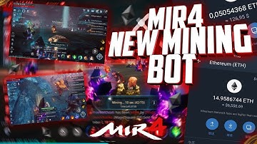 Mir4 Bot | MultiAccounts | Auto Farm Mining | Working 2023