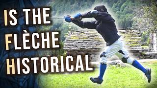 HEMA: Is the Flèche Historical?