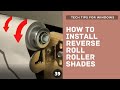 HOW TO INSTALL REVERSE ROLL ROLLER SHADES - fabric on the front installation