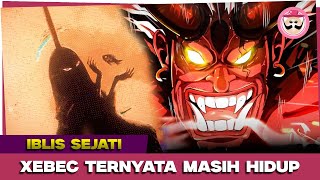 KEMATIAN TRAGIS XEBEC!!  ROCKS D. XEBEC DIUBAH MENJADI IBLIS DI GOD VALLEY OLEH IMU!!