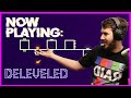NOW PLAYING: Deleveled