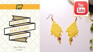 Macrame earrings tutorial | DIY geometric macrame earrings | DIY macrame jewelry and crafts