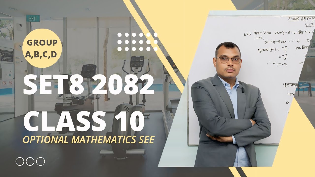 SET8 Group A,B,C,DFull Concept One Video with simple concept of SEE Model Questions 2082 Class 10 