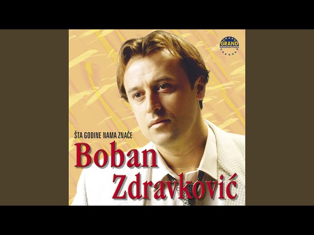 Boban Zdravkovic - Ima dana