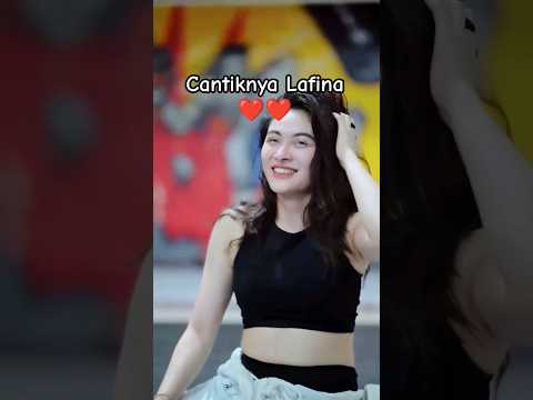 Cantiknya Lafina ❤️😍‼️