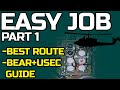 EASY JOB PART 1 BEAR GUIDE - Escape from Tarkov Lighthouse