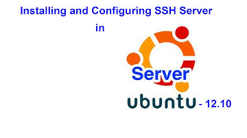 Ubuntu Server - How to install and configure SSH server in Ubuntu Server 12.10