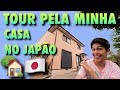 TOUR PELA MINHA CASA NO JAPÃO