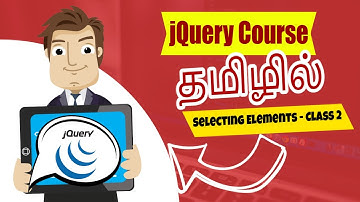 jQuery Selecting Elements by Class Name  in Tamil | jQuery Course in Tamil
