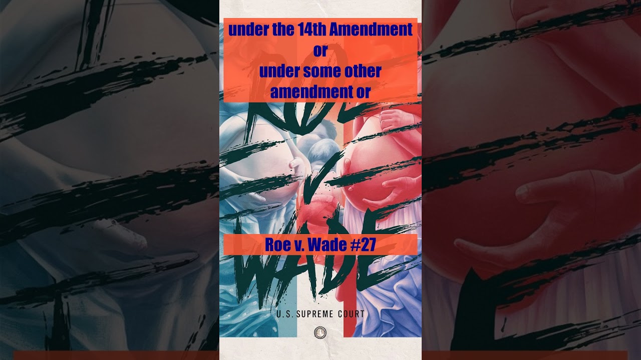 Roe v. Wade: The Case That Changed America in 1972 #27 