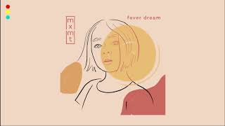 mxmtoon - fever dream