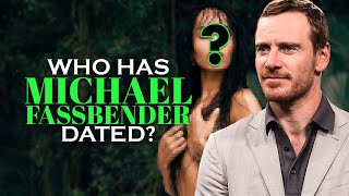 Who has Michael Fassbender dated? Girlfriend List, Dating History
