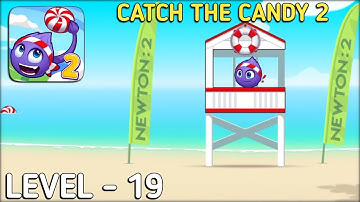Catch The Candy 2 Level 19 Walkthrough Solution Gameplay