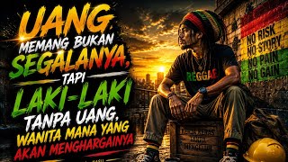 Uang Memang Bukan Segalanya, Tapi Tanpa Uang Harga Diri Diuji
