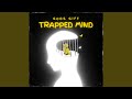 Trapped Mind mp3