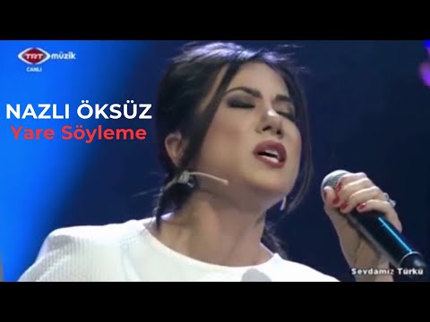 NAZLI ÖKSÜZ - Yare Söyleme | Seher Yeli Bizim Ele Gidersen | Bozlak